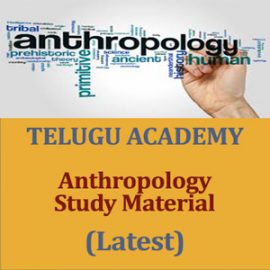TELUGU ACADEMY – Anthropology Study Material (Latest)